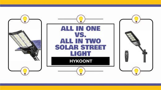 Exploring the Differences Between All-in-One and All-in-Two Solar Street Lights